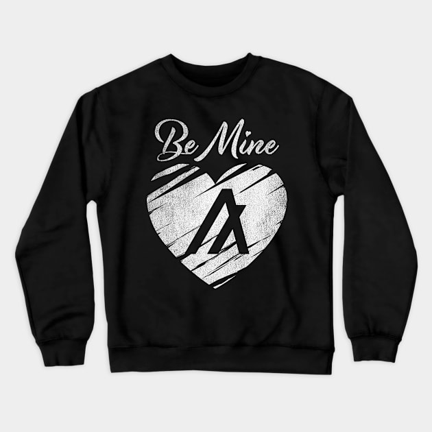 Valentine Be Mine Algorand ALGO Coin To The Moon Crypto Token Cryptocurrency Blockchain Wallet Birthday Gift For Men Women Kids Crewneck Sweatshirt by Thingking About